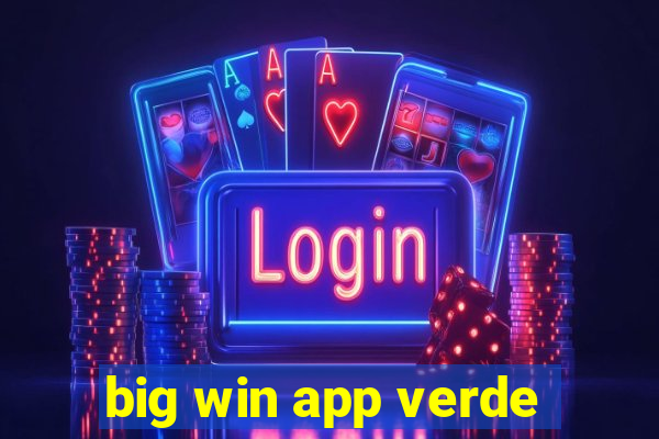 big win app verde